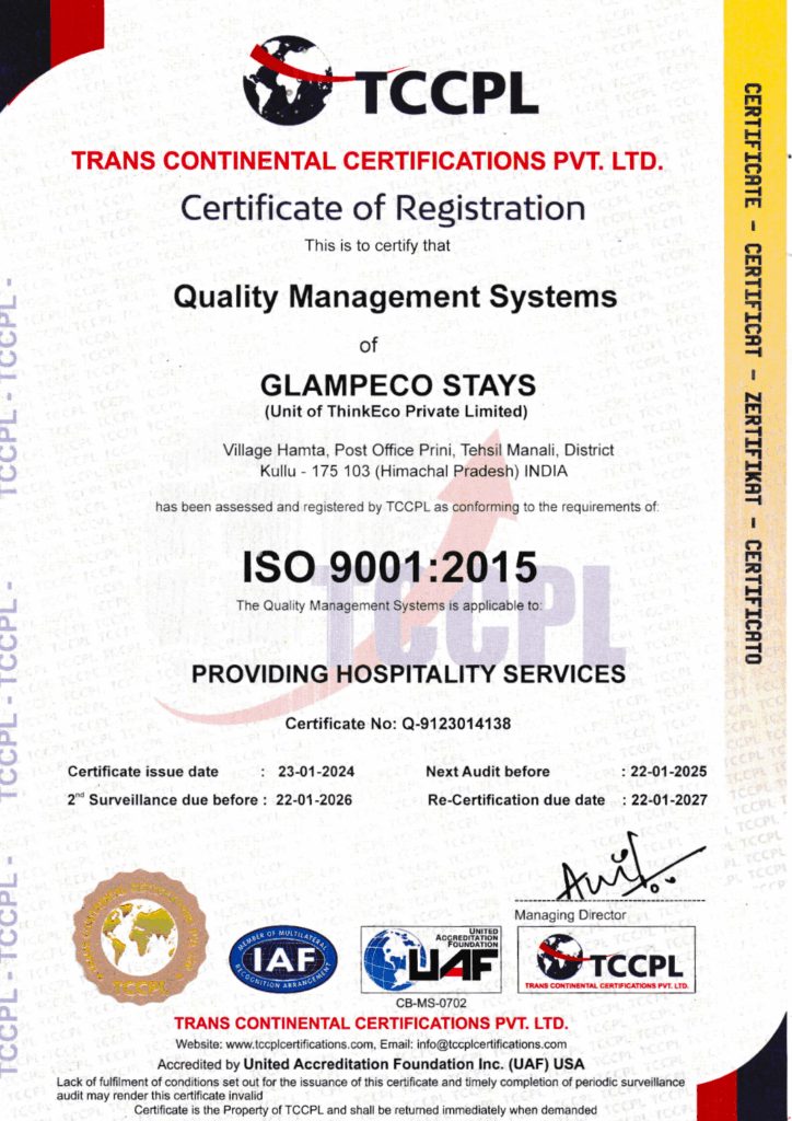 2015 Quality Management Systems Certification for the best glamping in Manali